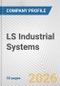 LS Industrial Systems Fundamental Company Report Including Financial, SWOT, Competitors and Industry Analysis - Product Thumbnail Image