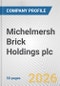 Michelmersh Brick Holdings plc Fundamental Company Report Including Financial, SWOT, Competitors and Industry Analysis - Product Thumbnail Image
