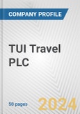 TUI Travel PLC Fundamental Company Report Including Financial, SWOT, Competitors and Industry Analysis- Product Image