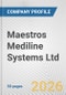 Maestros Mediline Systems Ltd Fundamental Company Report Including Financial, SWOT, Competitors and Industry Analysis - Product Thumbnail Image