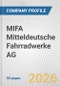 MIFA Mitteldeutsche Fahrradwerke AG Fundamental Company Report Including Financial, SWOT, Competitors and Industry Analysis - Product Thumbnail Image