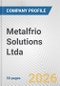 Metalfrio Solutions Ltda. Fundamental Company Report Including Financial, SWOT, Competitors and Industry Analysis - Product Thumbnail Image