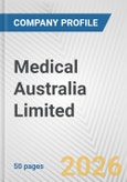Medical Australia Limited Fundamental Company Report Including Financial, SWOT, Competitors and Industry Analysis- Product Image