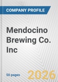 Mendocino Brewing Co. Inc. Fundamental Company Report Including Financial, SWOT, Competitors and Industry Analysis- Product Image