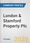 London & Stamford Property Plc Fundamental Company Report Including Financial, SWOT, Competitors and Industry Analysis - Product Thumbnail Image
