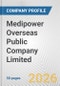 Medipower Overseas Public Company Limited Fundamental Company Report Including Financial, SWOT, Competitors and Industry Analysis - Product Thumbnail Image