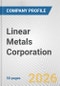 Linear Metals Corporation Fundamental Company Report Including Financial, SWOT, Competitors and Industry Analysis - Product Thumbnail Image