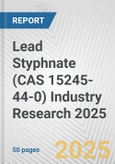 Lead Styphnate (CAS 15245-44-0) Industry Research 2025: Global and Regional Market Trends 2019-2024 and Forecast to 2029- Product Image
