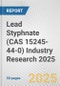 Lead Styphnate (CAS 15245-44-0) Industry Research 2025: Global and Regional Market Trends 2019-2024 and Forecast to 2029 - Product Thumbnail Image