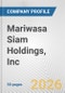 Mariwasa Siam Holdings, Inc. Fundamental Company Report Including Financial, SWOT, Competitors and Industry Analysis - Product Thumbnail Image