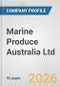 Marine Produce Australia Ltd. Fundamental Company Report Including Financial, SWOT, Competitors and Industry Analysis - Product Thumbnail Image