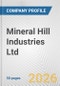 Mineral Hill Industries Ltd. Fundamental Company Report Including Financial, SWOT, Competitors and Industry Analysis - Product Thumbnail Image