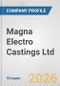 Magna Electro Castings Ltd. Fundamental Company Report Including Financial, SWOT, Competitors and Industry Analysis - Product Thumbnail Image