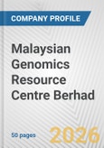 Malaysian Genomics Resource Centre Berhad Fundamental Company Report Including Financial, SWOT, Competitors and Industry Analysis- Product Image