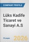Lüks Kadife Ticaret ve Sanayi A.S. Fundamental Company Report Including Financial, SWOT, Competitors and Industry Analysis - Product Thumbnail Image
