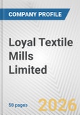 Loyal Textile Mills Limited Fundamental Company Report Including Financial, SWOT, Competitors and Industry Analysis- Product Image