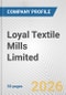 Loyal Textile Mills Limited Fundamental Company Report Including Financial, SWOT, Competitors and Industry Analysis - Product Thumbnail Image