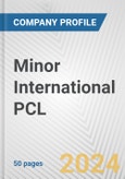 Minor International PCL Fundamental Company Report Including Financial, SWOT, Competitors and Industry Analysis- Product Image