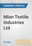 Mian Textile Industries Ltd. Fundamental Company Report Including Financial, SWOT, Competitors and Industry Analysis- Product Image