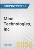 Mind Technologies, Inc. Fundamental Company Report Including Financial, SWOT, Competitors and Industry Analysis- Product Image