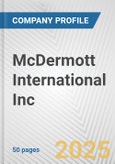 McDermott International Inc. Fundamental Company Report Including Financial, SWOT, Competitors and Industry Analysis- Product Image