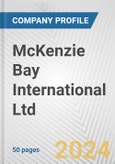 McKenzie Bay International Ltd. Fundamental Company Report Including Financial, SWOT, Competitors and Industry Analysis- Product Image