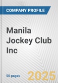 Manila Jockey Club Inc. Fundamental Company Report Including Financial, SWOT, Competitors and Industry Analysis- Product Image