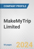 MakeMyTrip Limited Fundamental Company Report Including Financial, SWOT, Competitors and Industry Analysis- Product Image