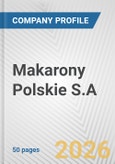 Makarony Polskie S.A. Fundamental Company Report Including Financial, SWOT, Competitors and Industry Analysis- Product Image