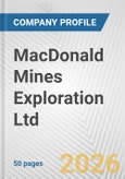 MacDonald Mines Exploration Ltd. Fundamental Company Report Including Financial, SWOT, Competitors and Industry Analysis- Product Image