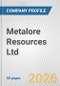 Metalore Resources Ltd. Fundamental Company Report Including Financial, SWOT, Competitors and Industry Analysis - Product Thumbnail Image