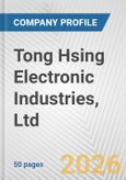 Tong Hsing Electronic Industries, Ltd. Fundamental Company Report Including Financial, SWOT, Competitors and Industry Analysis- Product Image