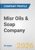 Misr Oils & Soap Company Fundamental Company Report Including Financial, SWOT, Competitors and Industry Analysis- Product Image