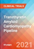 Transthyretin Amyloid Cardiomyopathy - Pipeline Inisght, 2021- Product Image