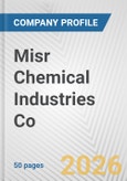 Misr Chemical Industries Co. Fundamental Company Report Including Financial, SWOT, Competitors and Industry Analysis- Product Image