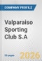 Valparaiso Sporting Club S.A. Fundamental Company Report Including Financial, SWOT, Competitors and Industry Analysis - Product Thumbnail Image