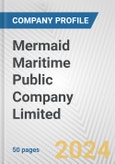 Mermaid Maritime Public Company Limited Fundamental Company Report Including Financial, SWOT, Competitors and Industry Analysis- Product Image