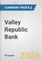 Valley Republic Bank Fundamental Company Report Including Financial, SWOT, Competitors and Industry Analysis - Product Thumbnail Image