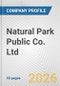 Natural Park Public Co. Ltd. Fundamental Company Report Including Financial, SWOT, Competitors and Industry Analysis - Product Thumbnail Image