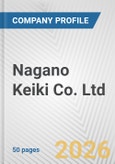 Nagano Keiki Co. Ltd. Fundamental Company Report Including Financial, SWOT, Competitors and Industry Analysis- Product Image