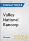 Valley National Bancorp Fundamental Company Report Including Financial, SWOT, Competitors and Industry Analysis - Product Thumbnail Image