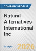 Natural Alternatives International Inc. Fundamental Company Report Including Financial, SWOT, Competitors and Industry Analysis- Product Image