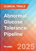 Abnormal Glucose tolerance- - Pipeline Insight, 2024- Product Image