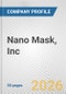 Nano Mask, Inc. Fundamental Company Report Including Financial, SWOT, Competitors and Industry Analysis - Product Thumbnail Image