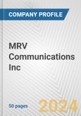 MRV Communications Inc. Fundamental Company Report Including Financial, SWOT, Competitors and Industry Analysis- Product Image