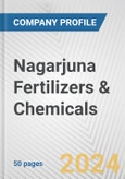 Nagarjuna Fertilizers & Chemicals Fundamental Company Report Including Financial, SWOT, Competitors and Industry Analysis- Product Image
