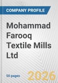 Mohammad Farooq Textile Mills Ltd. Fundamental Company Report Including Financial, SWOT, Competitors and Industry Analysis- Product Image