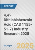 4,4'-Dithiobisbenzoic Acid (CAS 1155-51-7) Industry Research 2025: Global and Regional Market Trends 2019-2024 and Forecast to 2029- Product Image