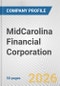 MidCarolina Financial Corporation Fundamental Company Report Including Financial, SWOT, Competitors and Industry Analysis - Product Thumbnail Image