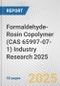 Formaldehyde-Rosin Copolymer (CAS 65997-07-1) Industry Research 2025: Global and Regional Market Trends 2019-2024 and Forecast to 2029 - Product Thumbnail Image